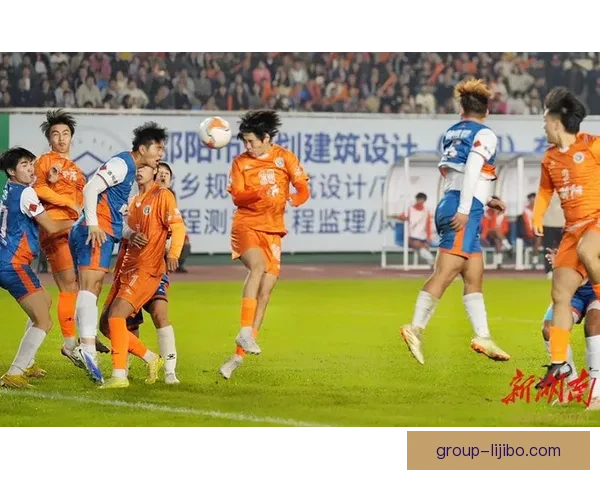 湘超联赛球队数据分析：各队表现亮点与差距揭示